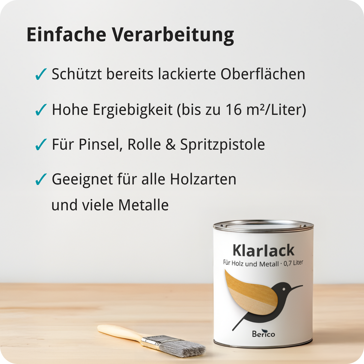 Der Berico Klarlack - der farblose Schutzanstrich für Holz und Metall