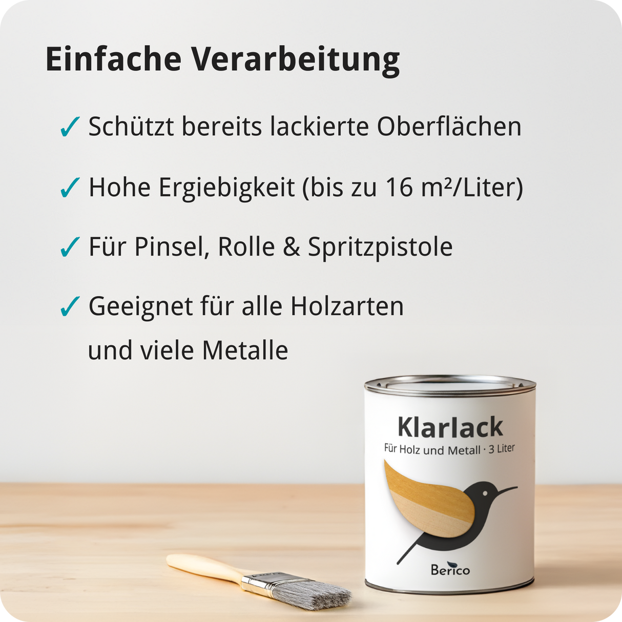 Der Berico Klarlack - der farblose Schutzanstrich für Holz und Metall